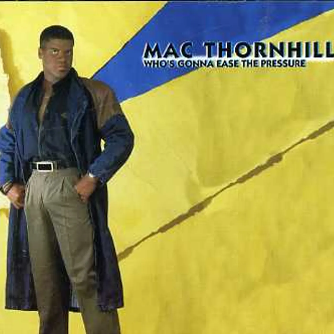 Mac Thornhill WHO'S GONNA EASE THE PRESSURE CD