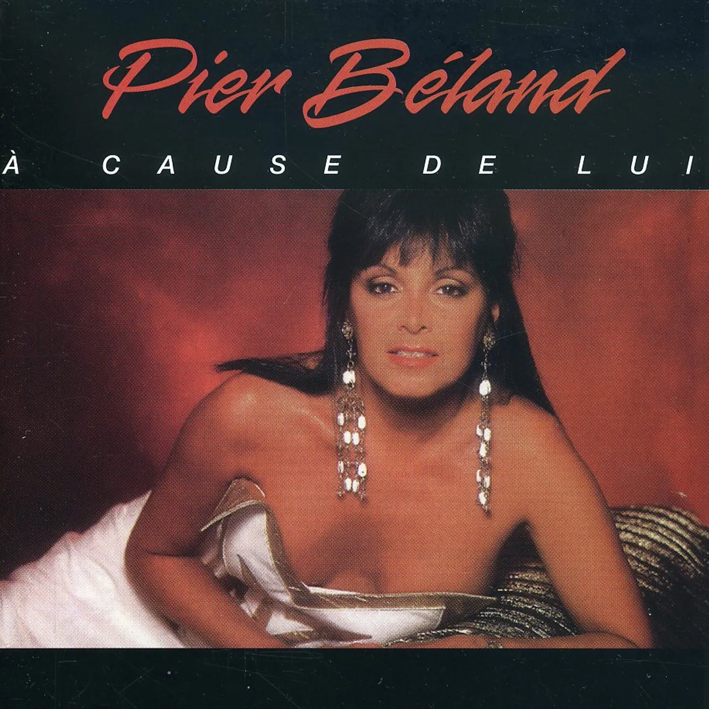 Pier Béland CAUSE DE LUI CD