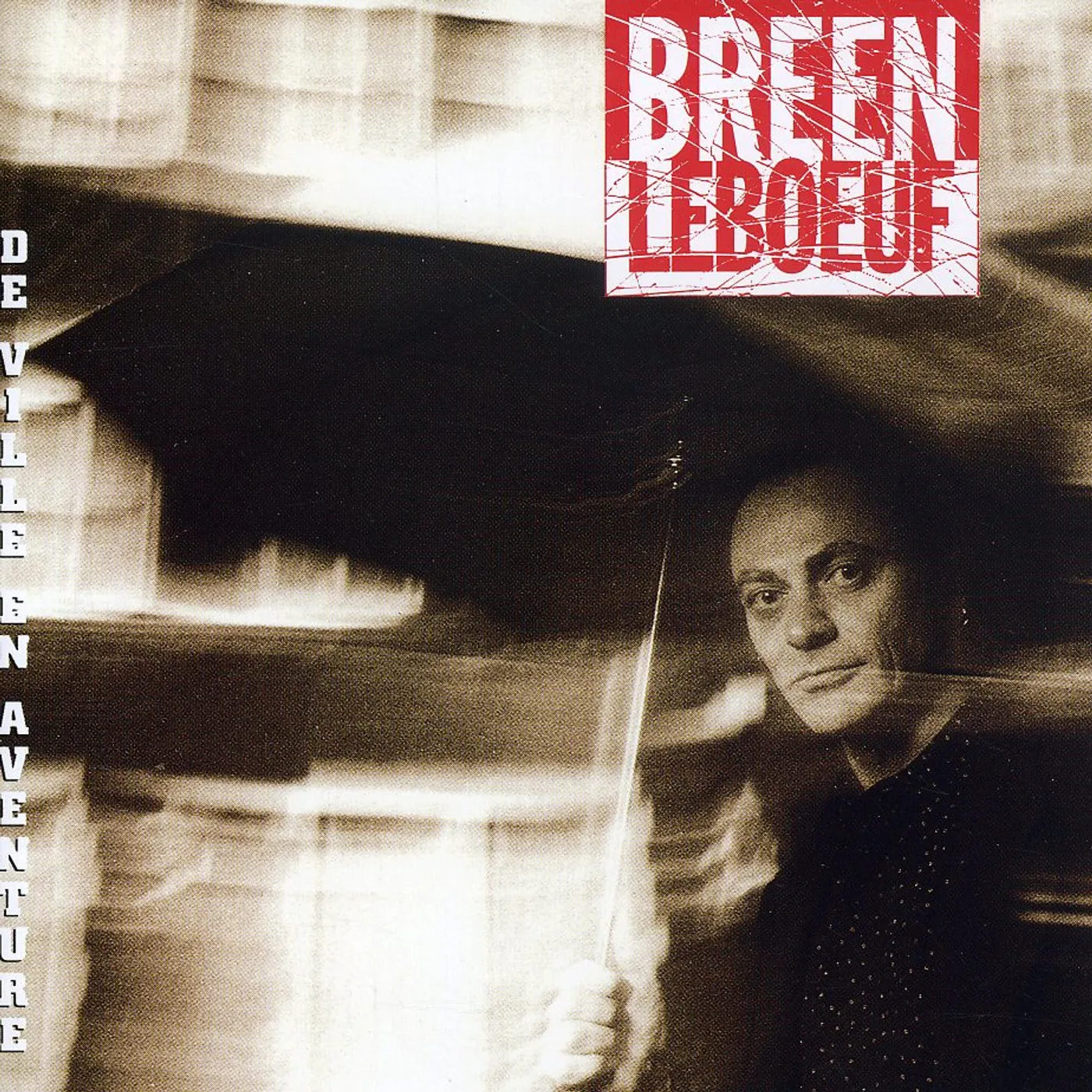 Breen LeBoeuf DE VILLE EN AVENTURE CD