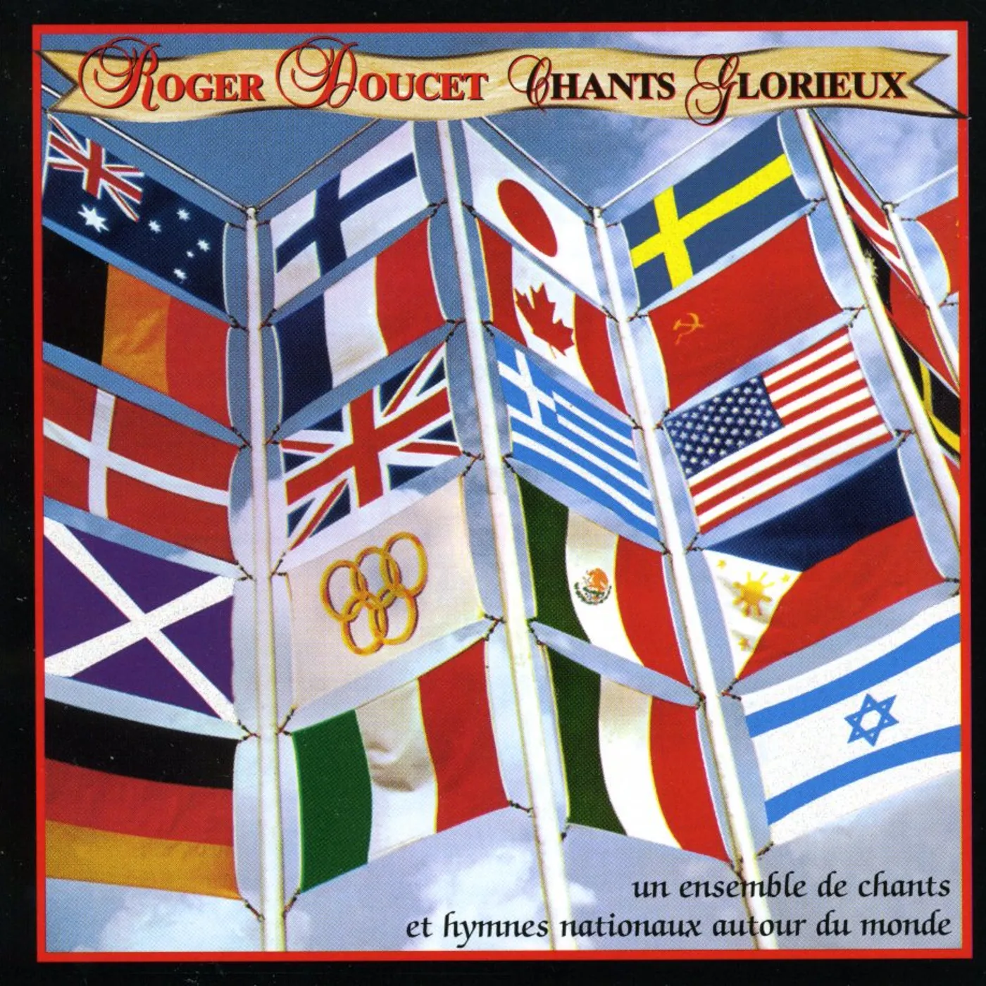 Roger Doucet CHANTS GLORIEUX CD