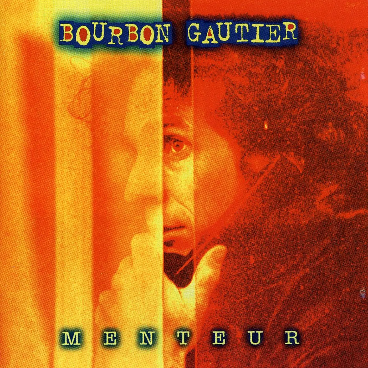 Bourbon Gautier MENTEUR CD