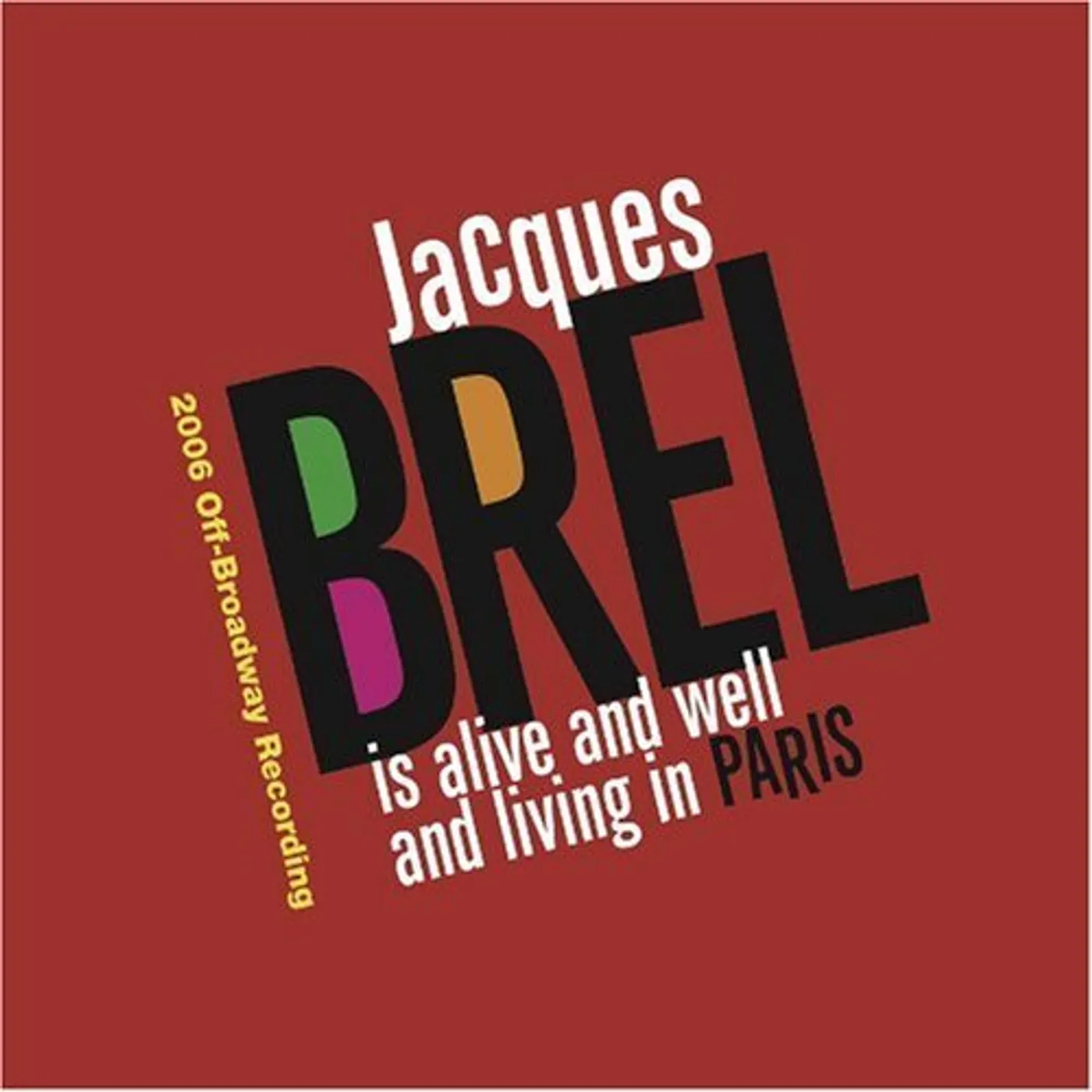 JACQUES BREL IS ALIVE & WELL & LIVING IN PARIS CD