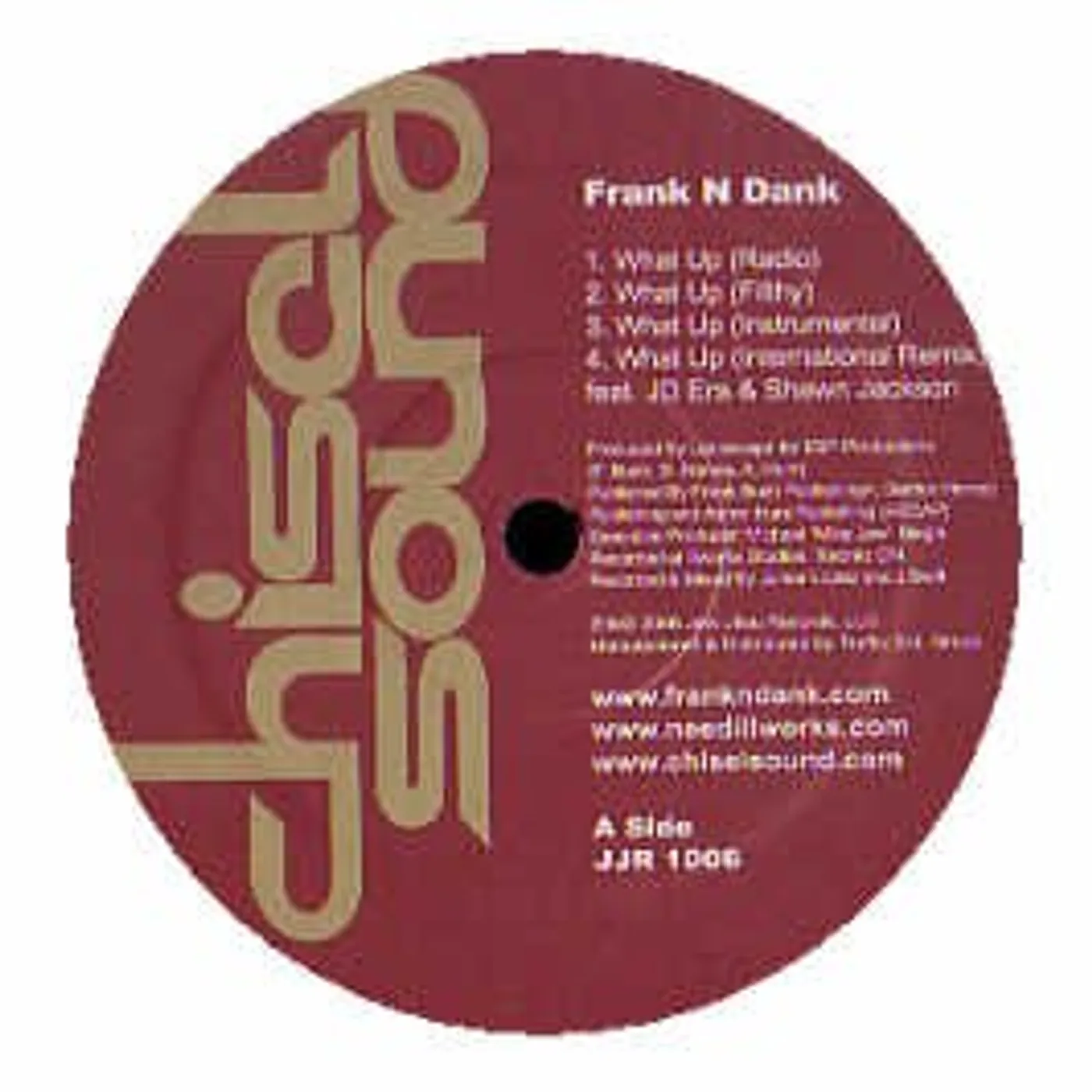 Frank N Dank WHAT UP / HUSTLE Vinyl Record