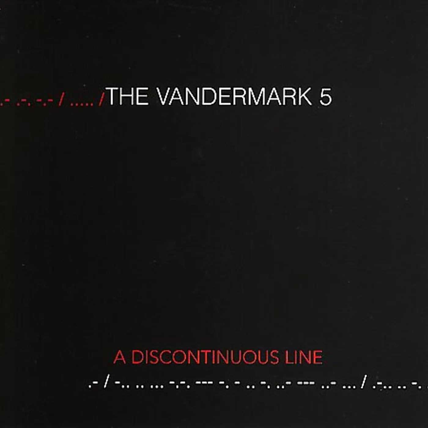The Vandermark 5 DISCONTINUOUS LINE CD