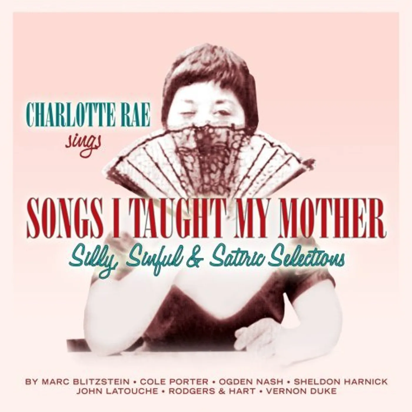 Charlotte Rae SONGS I TAUGHT MY MOTHER CD