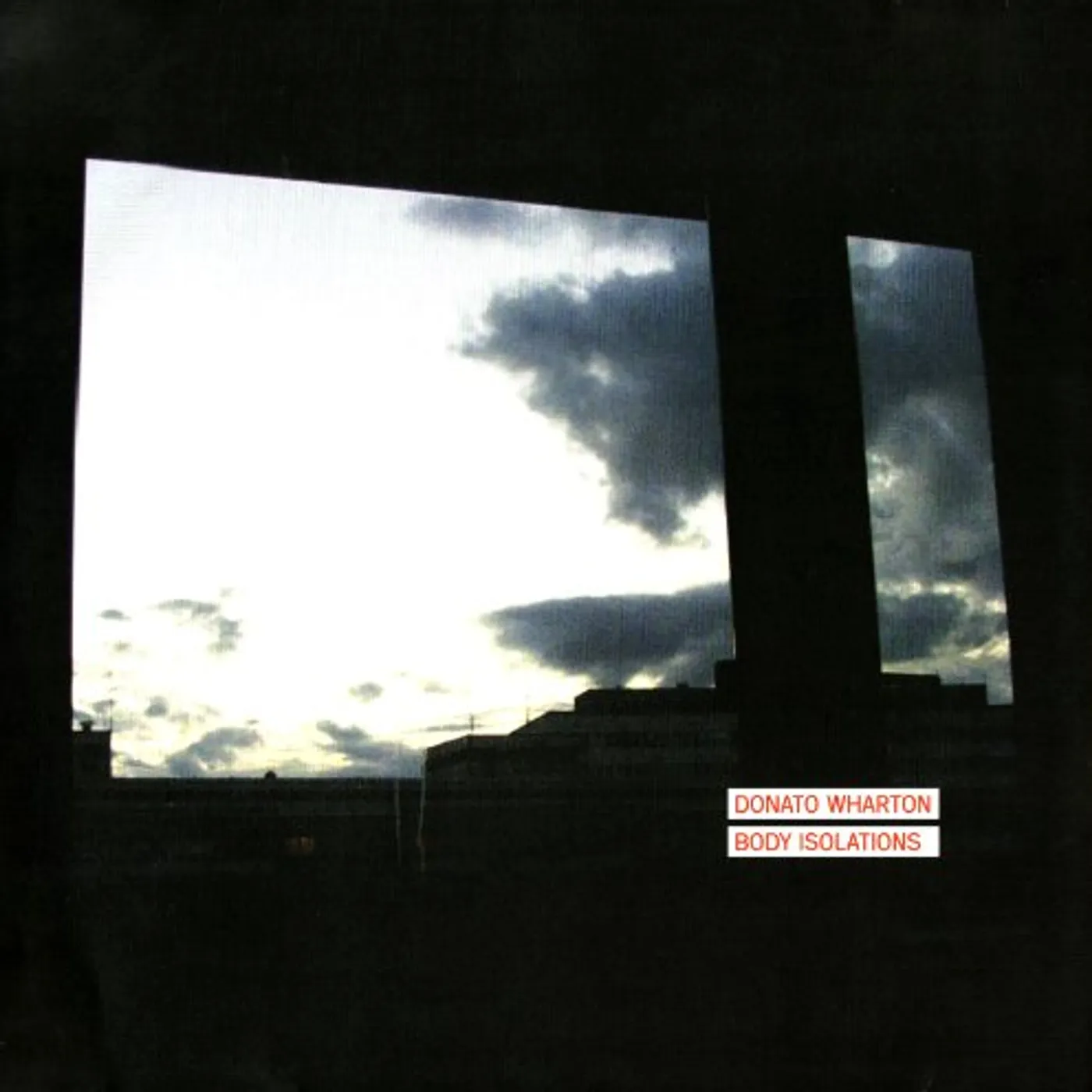Donato Wharton BODY ISOLATIONS Vinyl Record