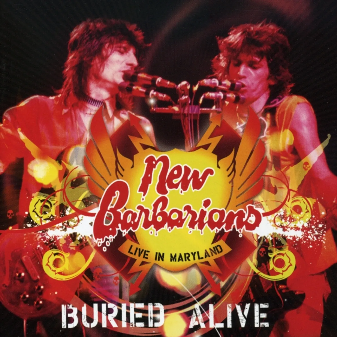 New Barbarians BURIED ALIVE: LIVE IN MARYLAND CD