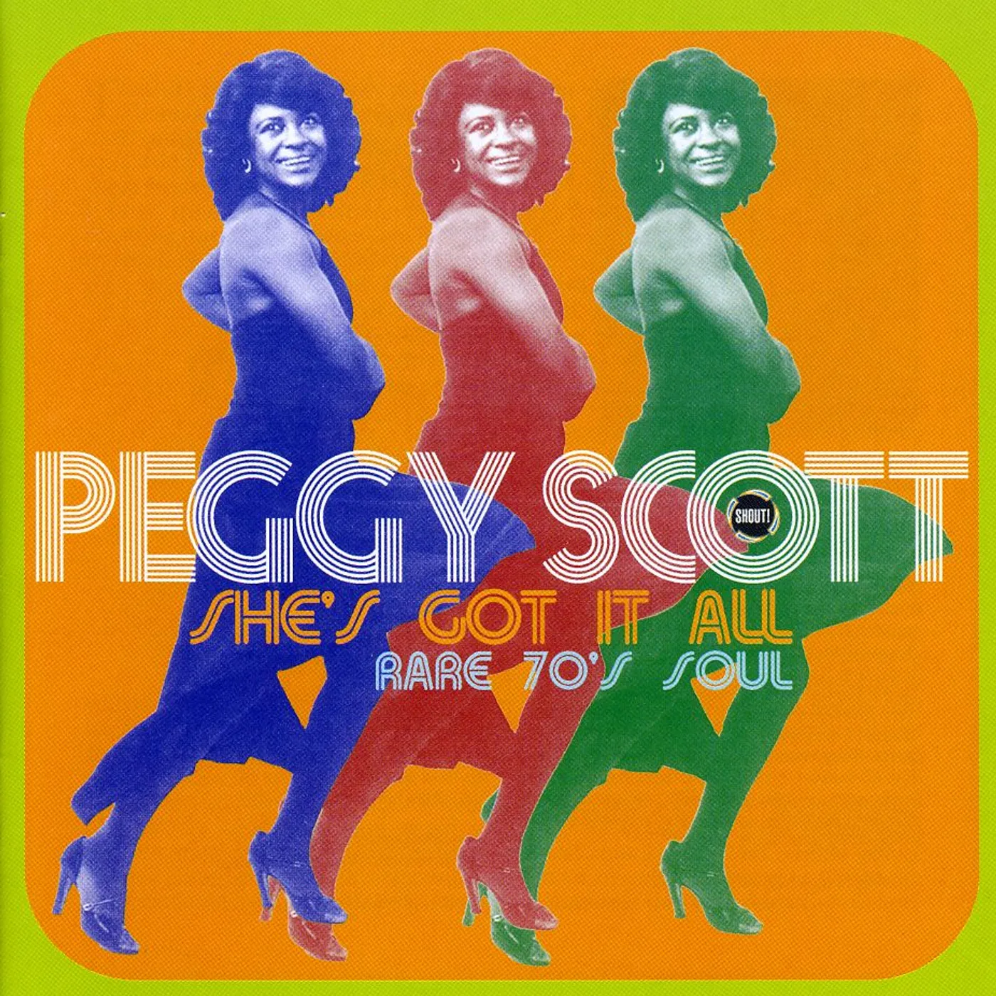 Peggy Scott SHE'S GOT IT ALL: RARE 70S SOUL CD