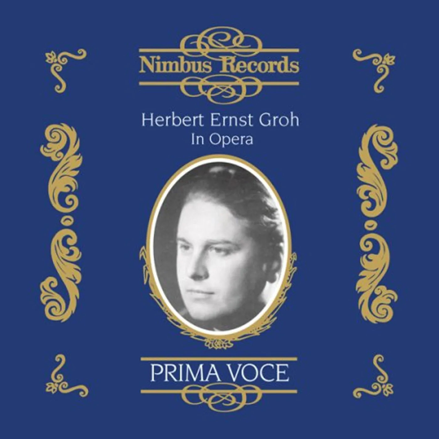 HERBERT ERNST GROH IN OPERA CD