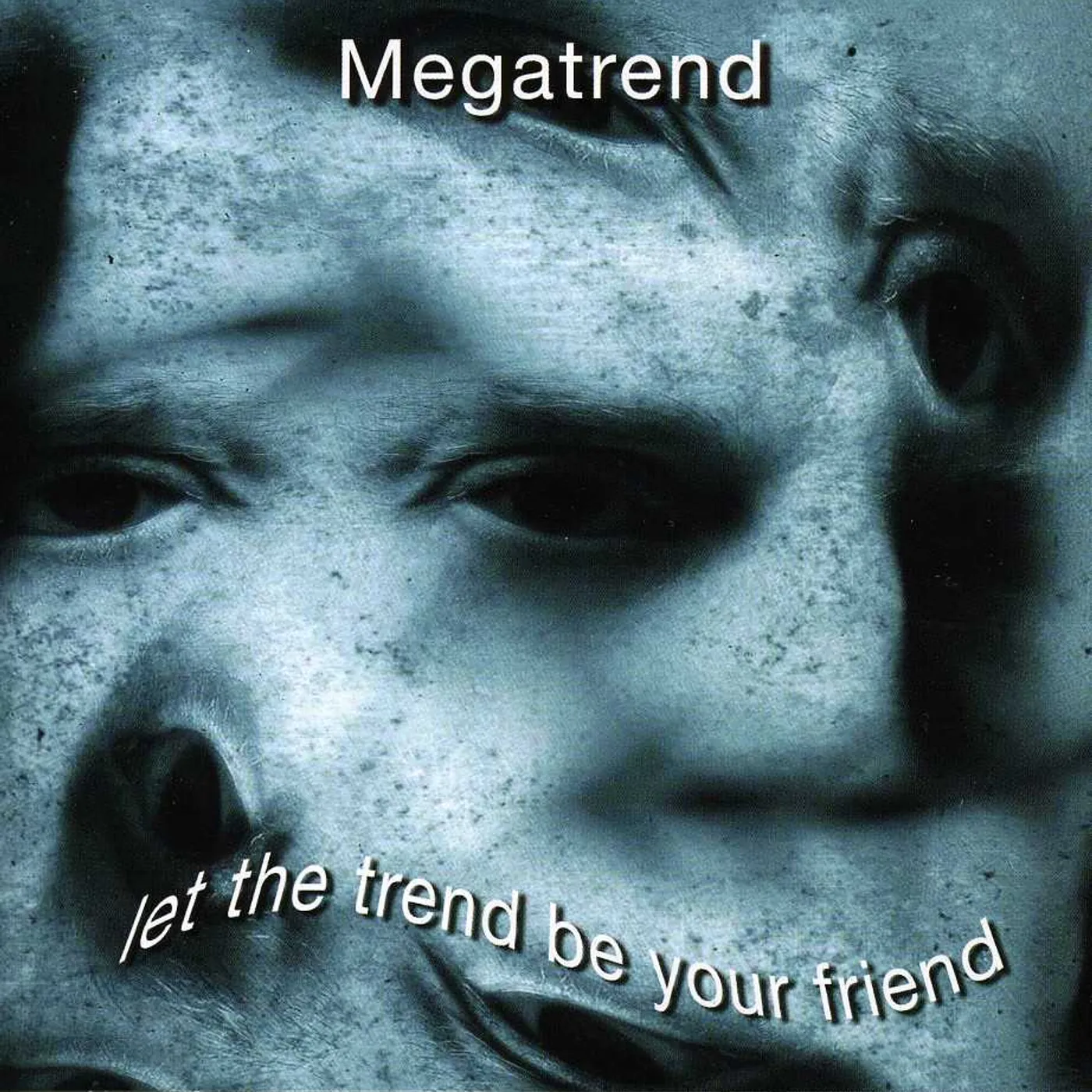 Megatrend LET THE TREND BE YOUR FRIEND CD