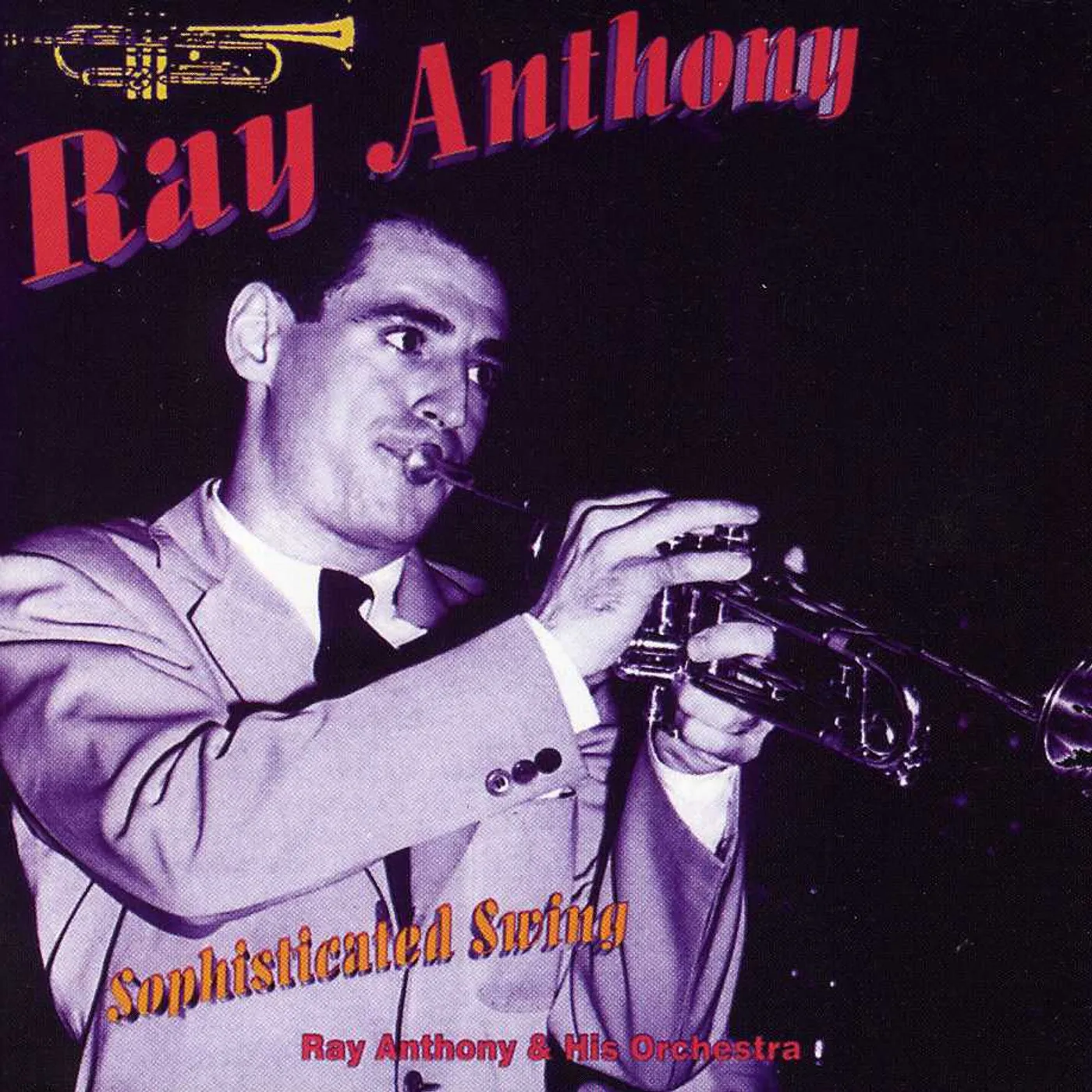 Ray Anthony & His Orchestra SOPHISTICATED SWING CD