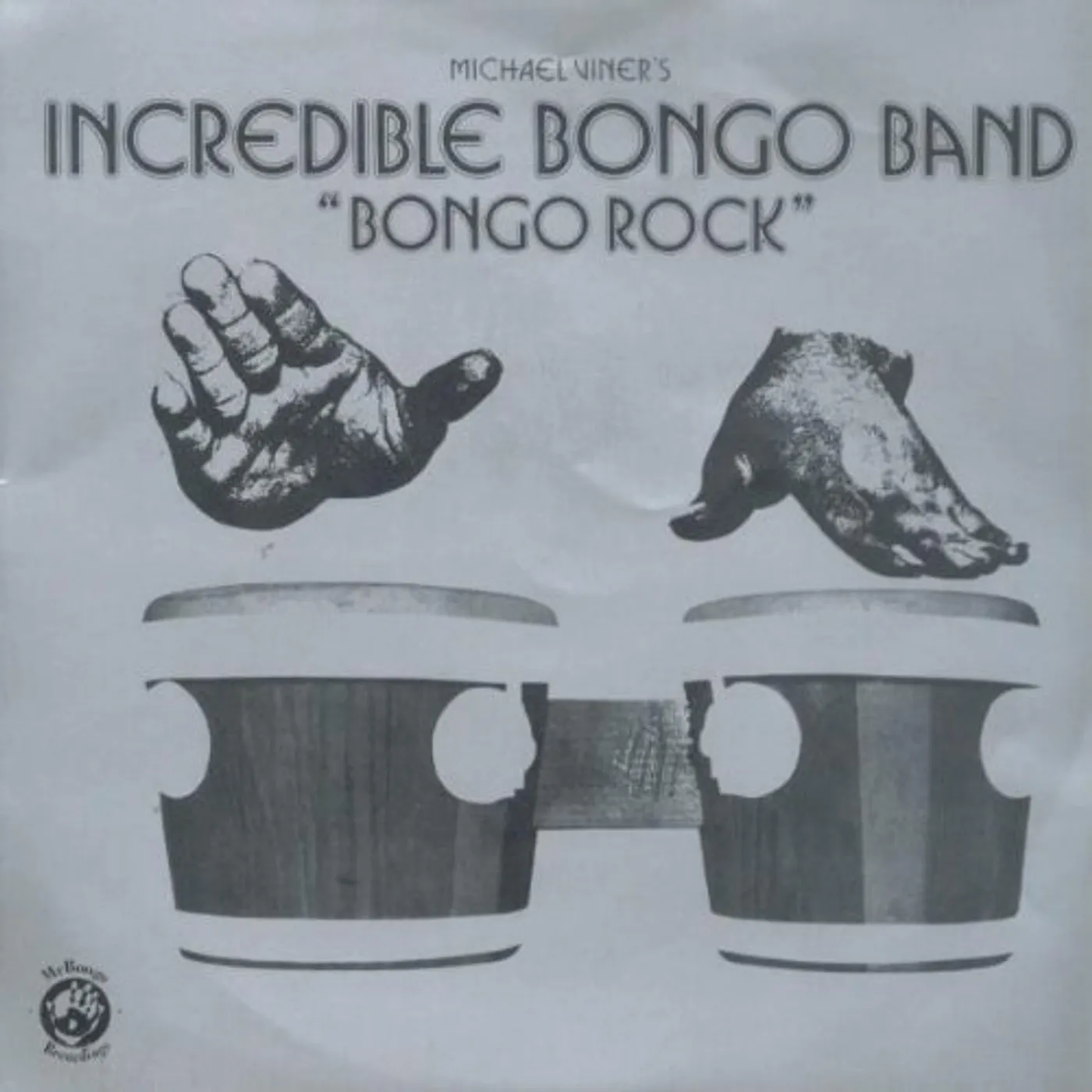 Incredible Bongo Band BONGO ROCK (Vinyl)