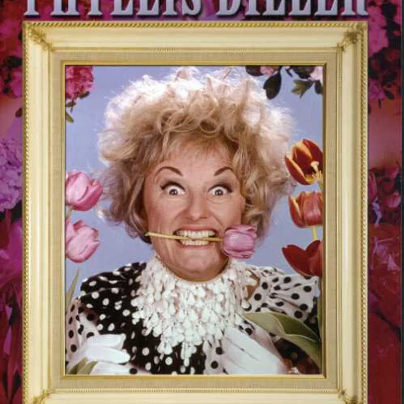 Phyllis Diller NOT JUST ANOTHER PRETTY FACE DVD
