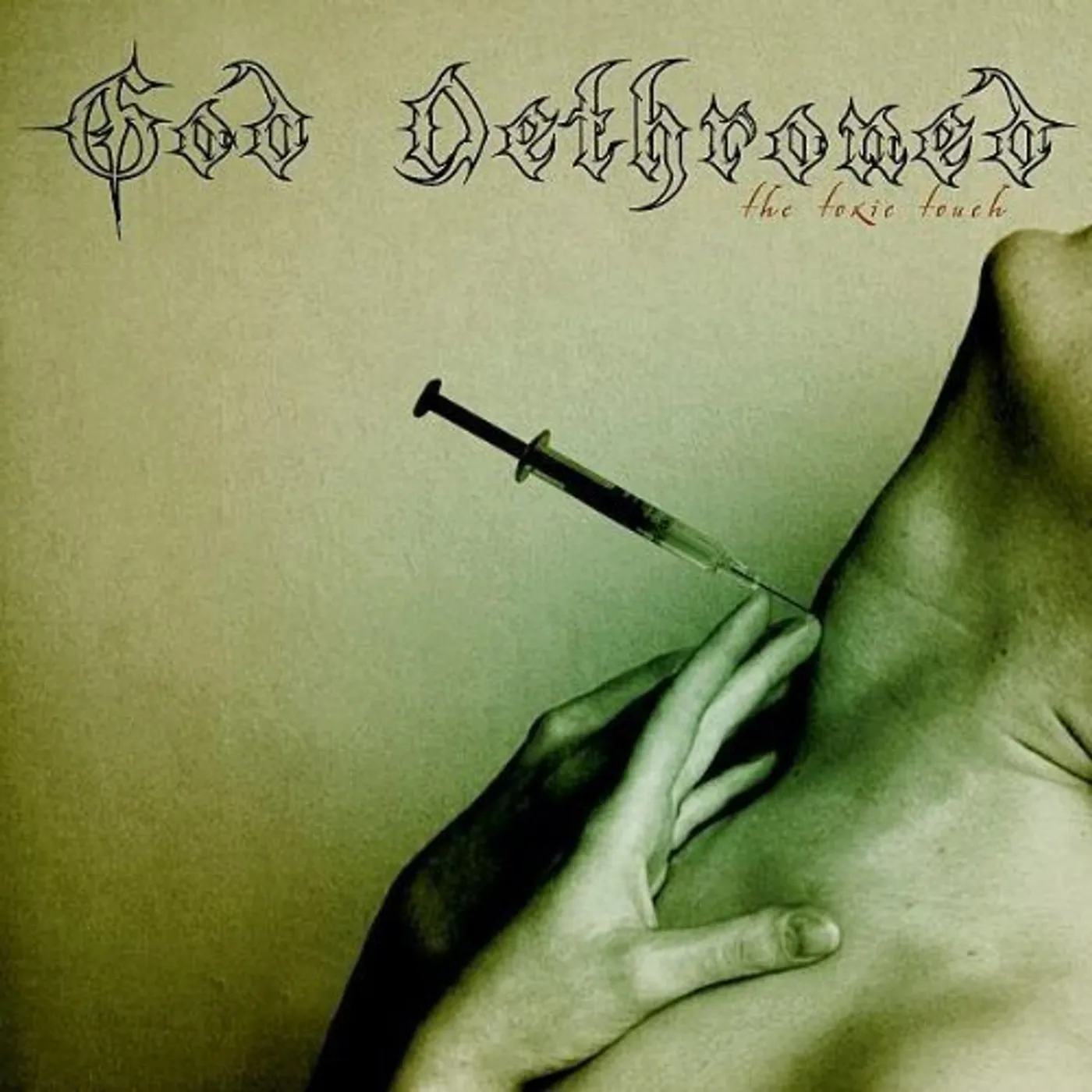 God Dethroned TOXIC TOUCH CD