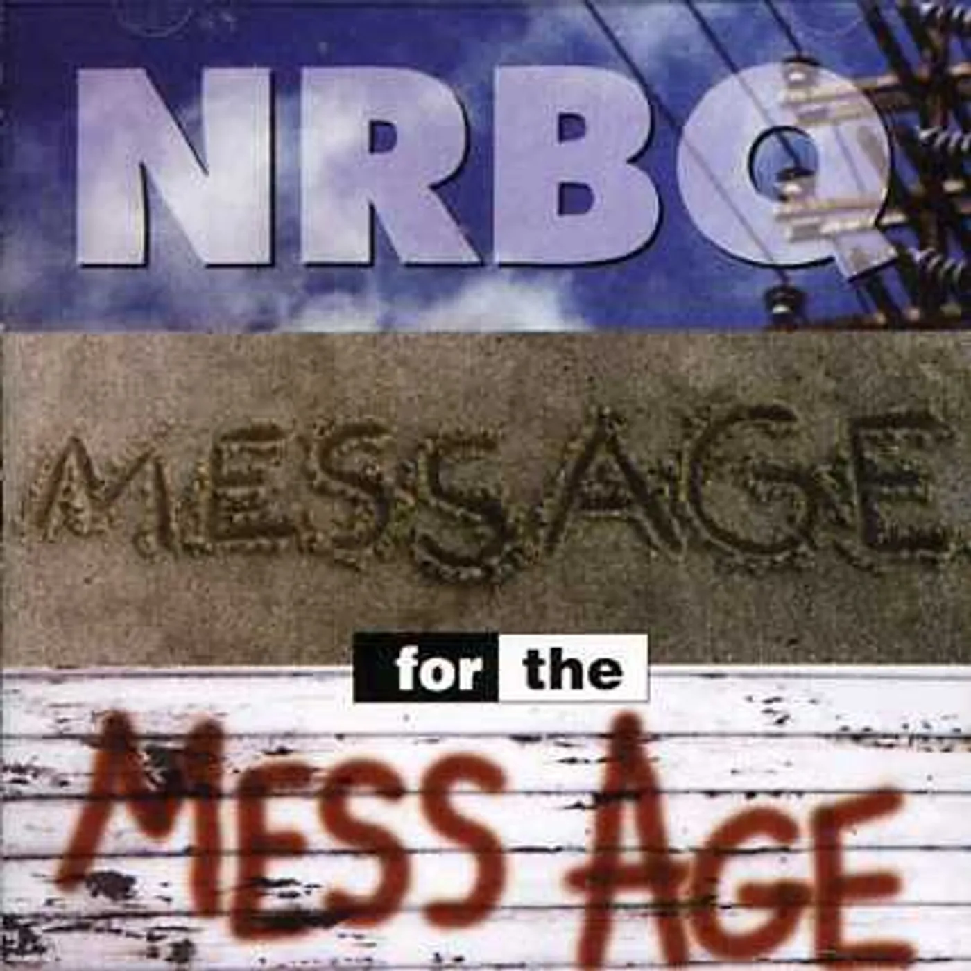 NRBQ MESSAGE FOR THE MESS AGE CD