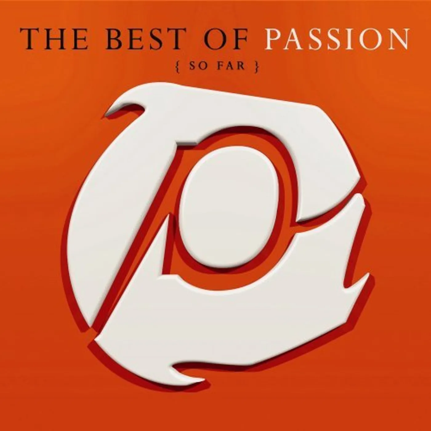 Passion Worship Band BEST OF PASSION SO FAR CD