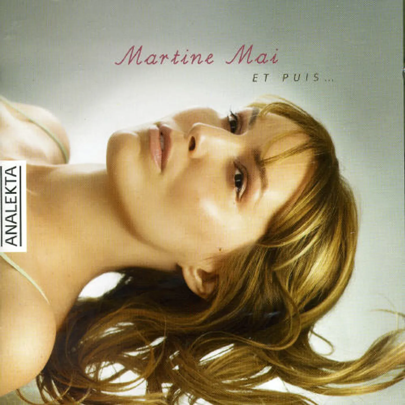 Martine Mai ET PUIS CD