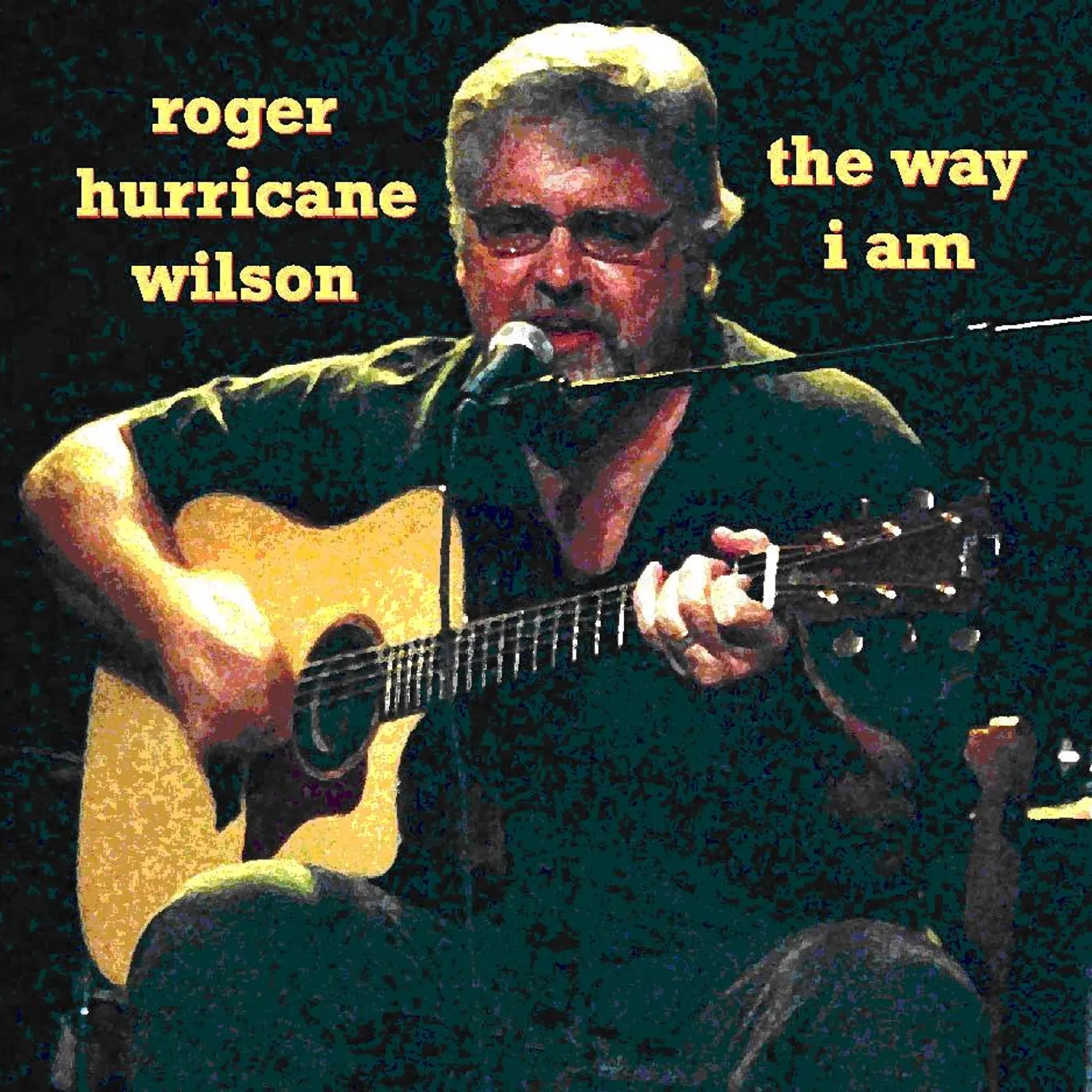 Roger Hurricane Wilson WAY I AM CD