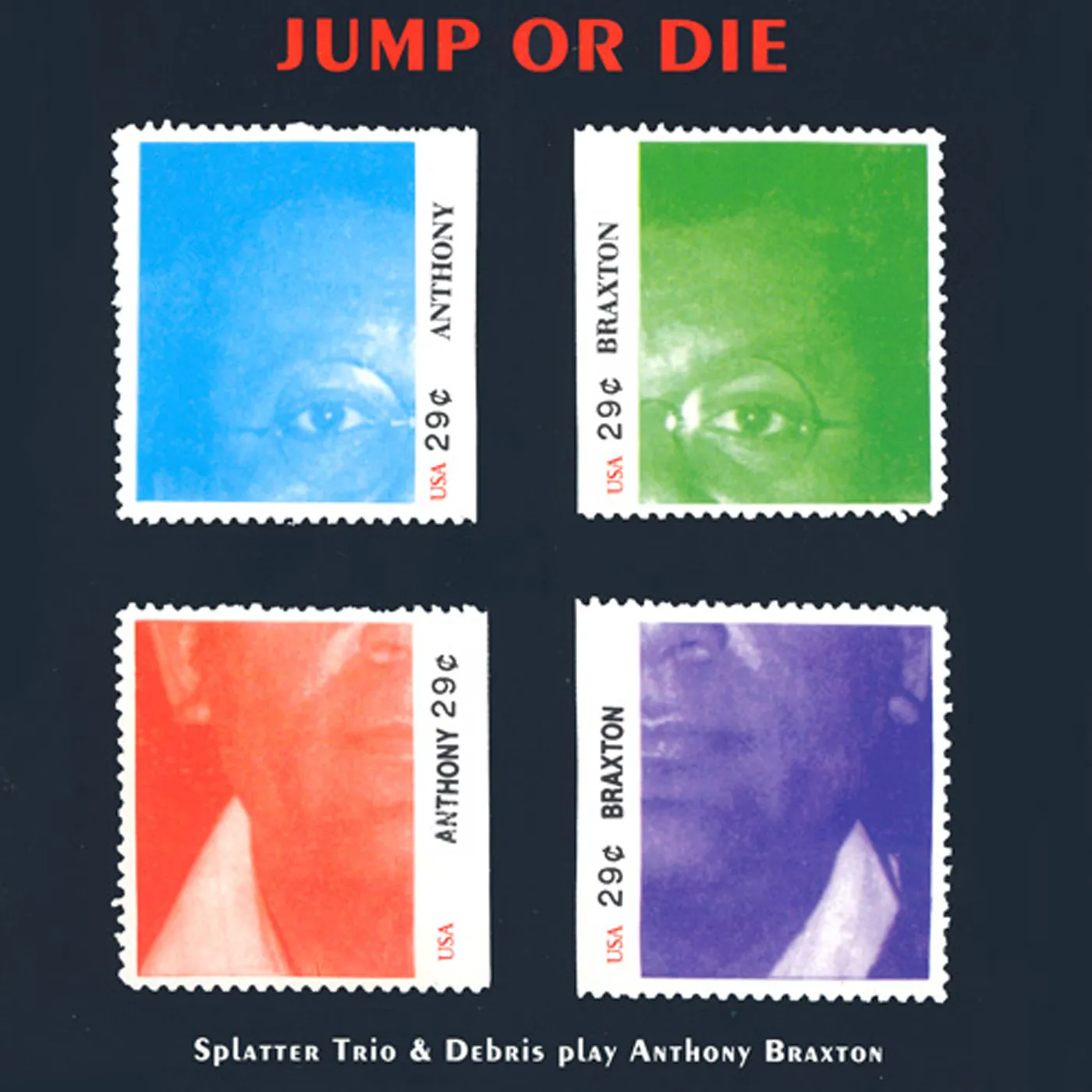 Anthony Braxton JUMP OR DIE CD