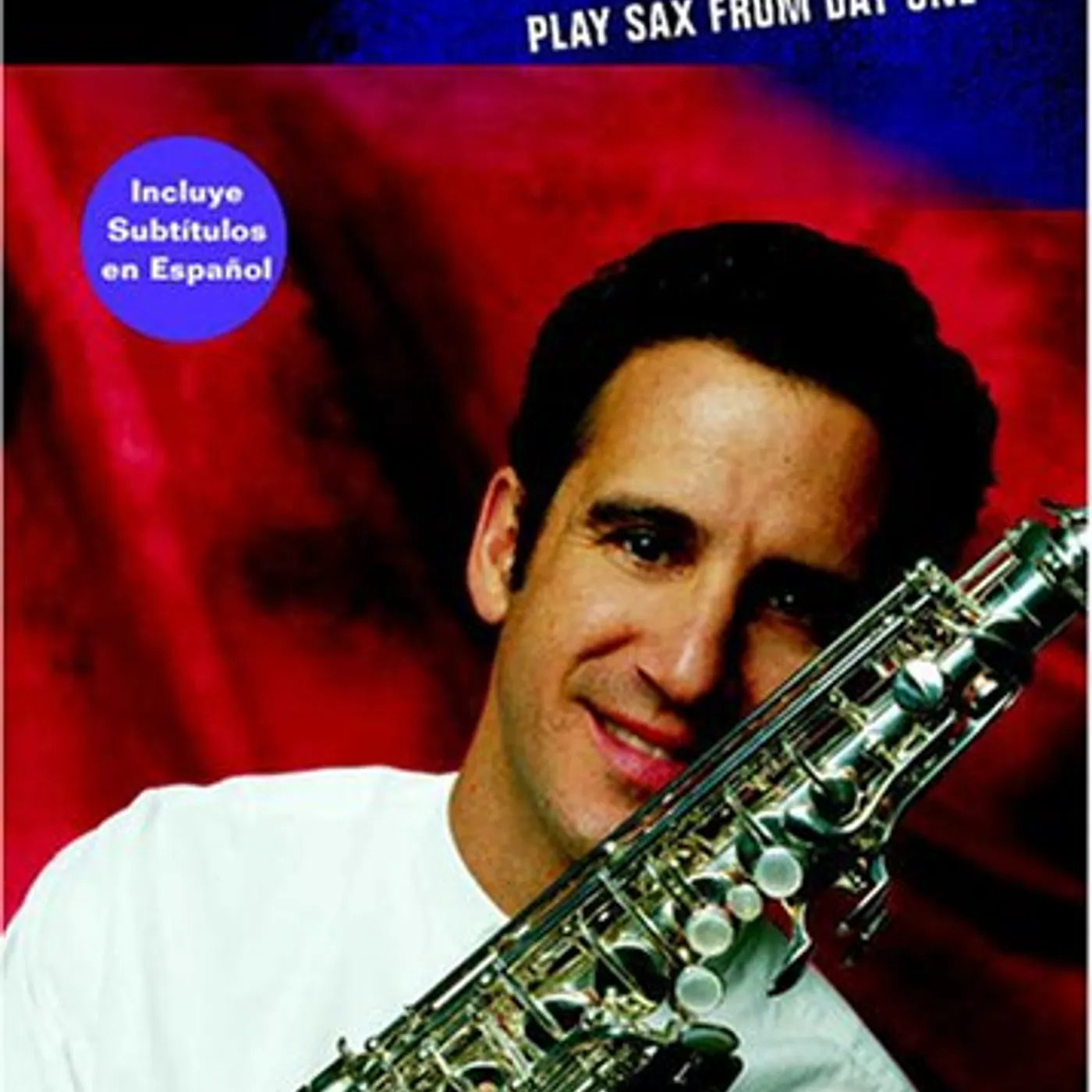 Eric Marienthal PLAY SAX FROM DAY ONE DVD