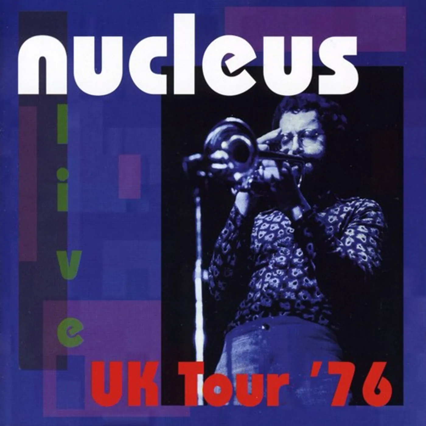 Nucleus UK TOUR 76 CD