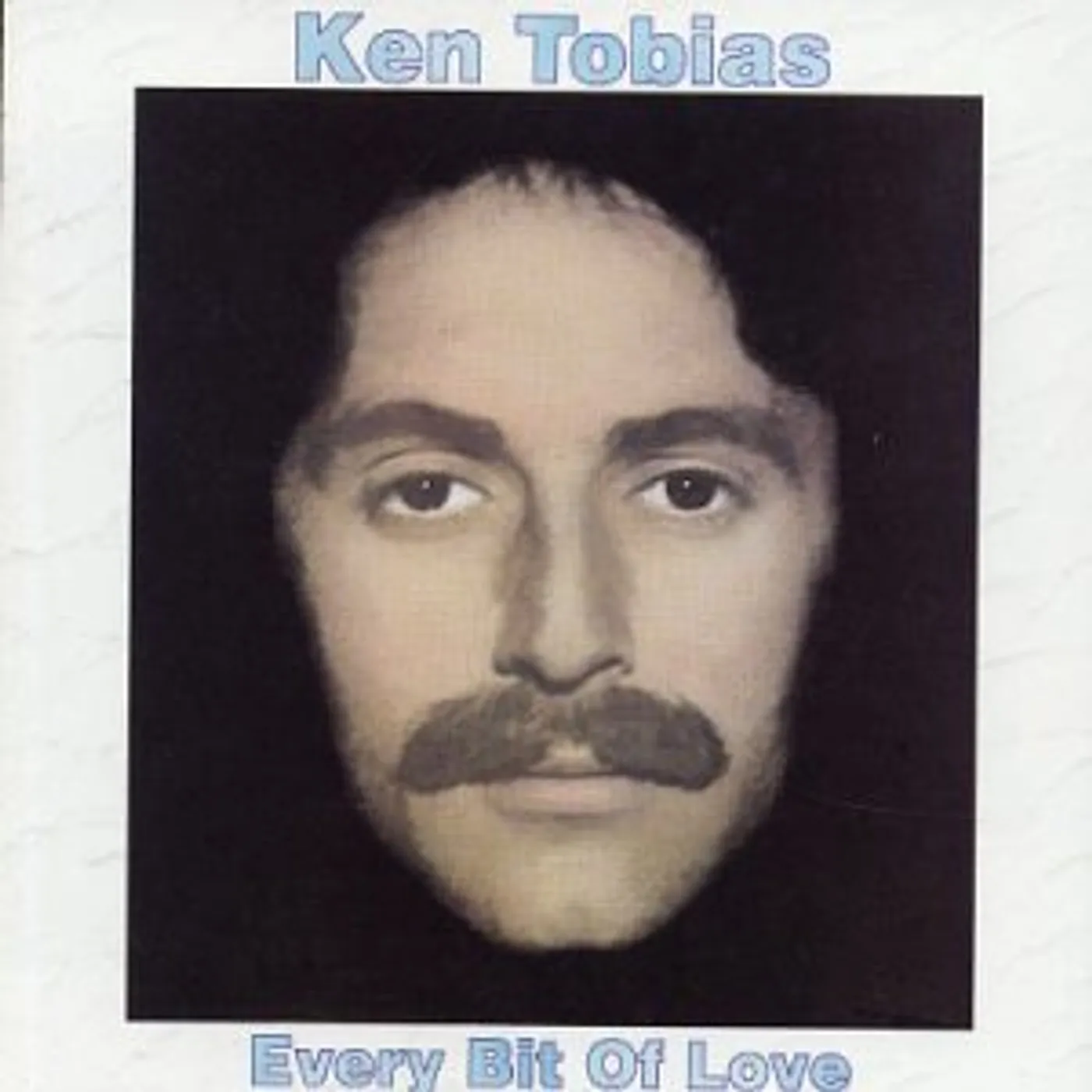 Ken Tobias EVERY BIT OF LOVE CD