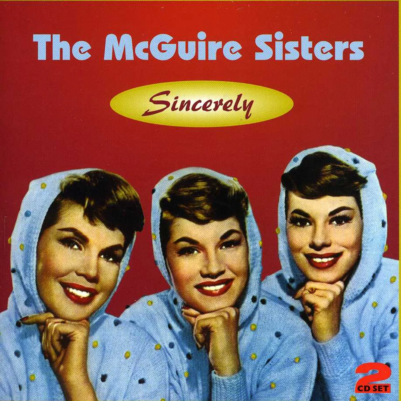 The McGuire Sisters SINCERELY CD