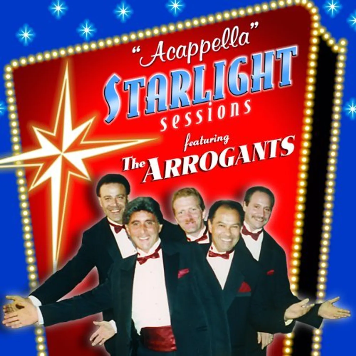 The Arrogants ACAPPELLA STARLIGHT SESSIONS CD