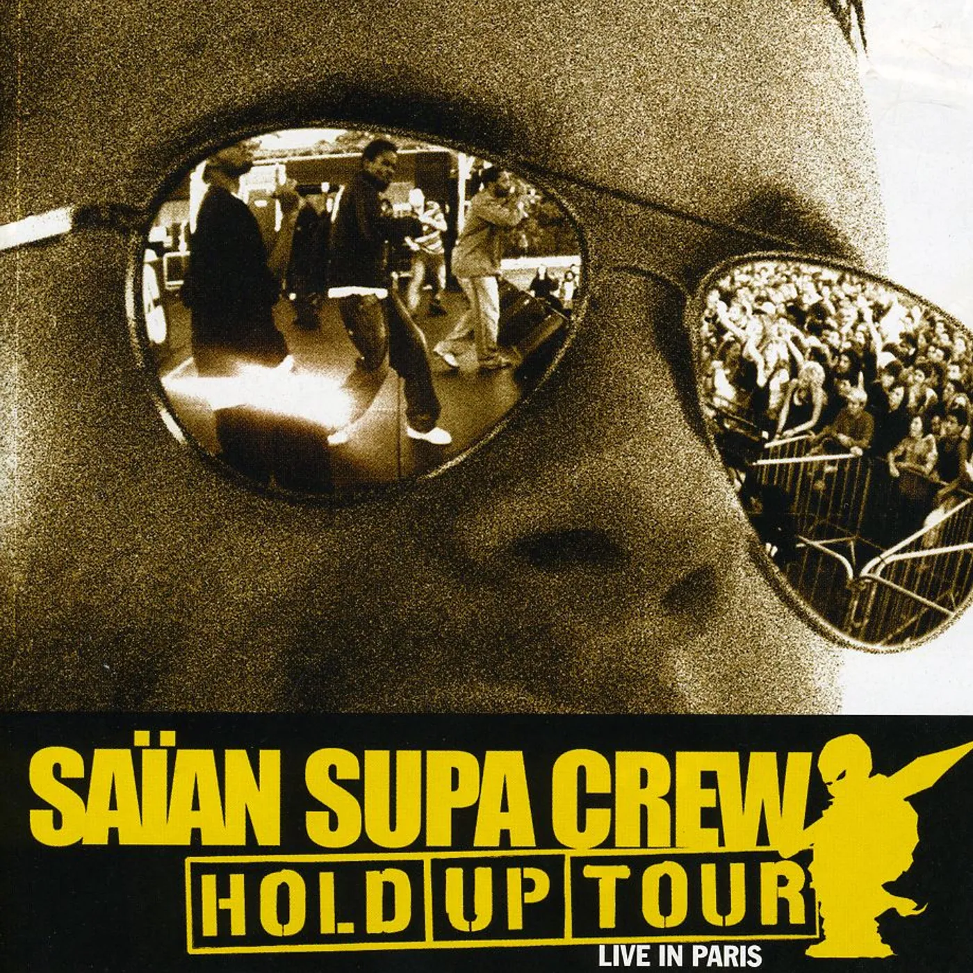 Saian Supa Crew HOLD UP TOUR: LIVE IN PARIS CD