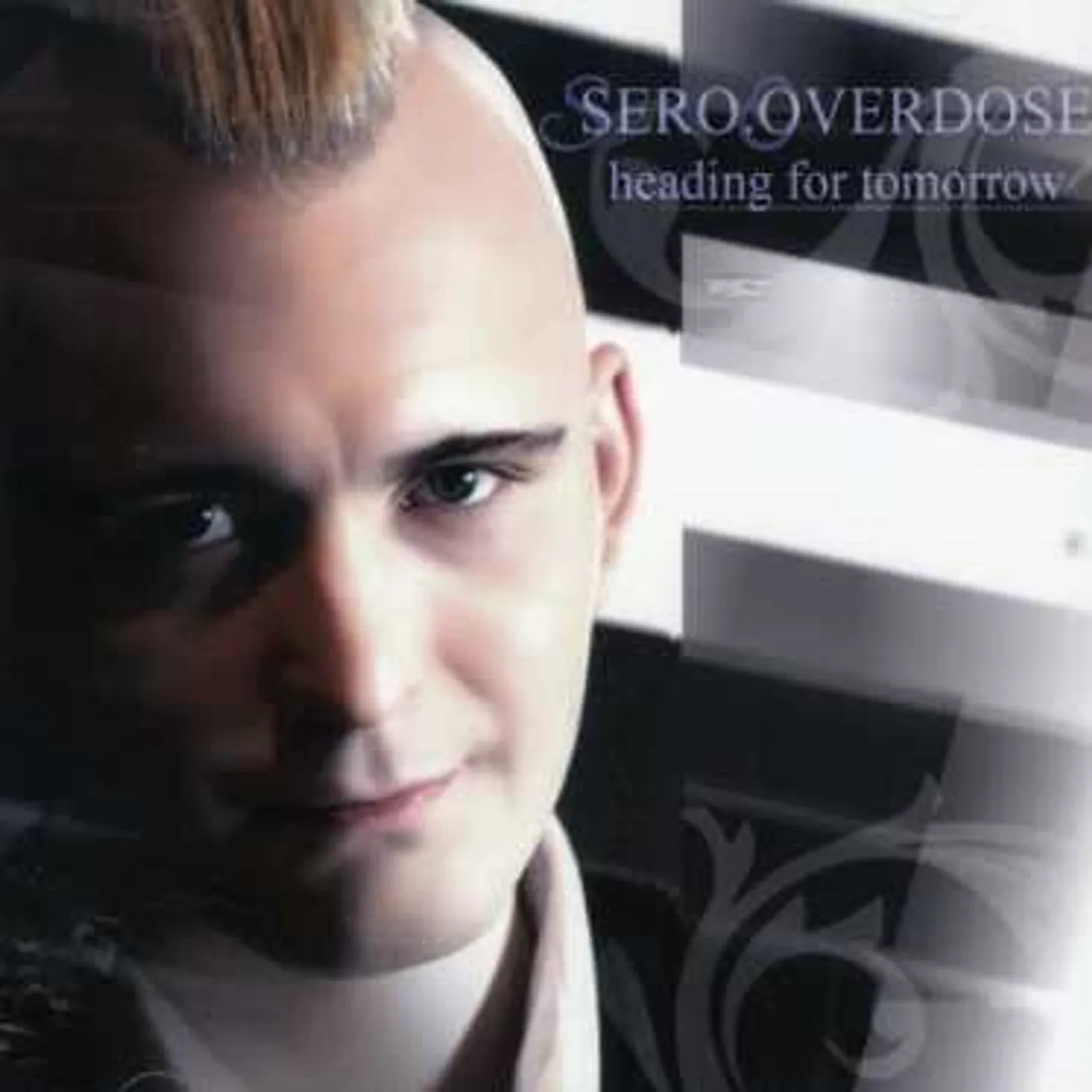 Sero.Overdose HEADING FOR TOMORROW CD