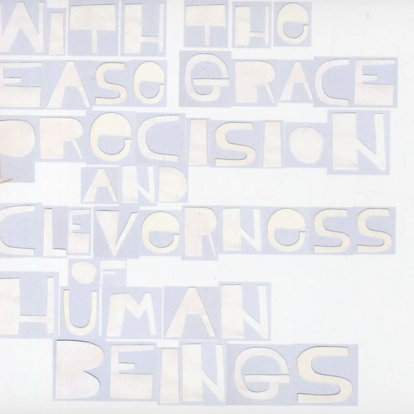 Subjects WITH THE EASE GRACE PRECISION & CLEVERNESS OF CD