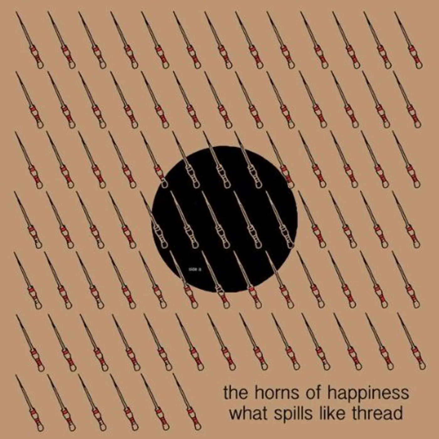 The Horns Of Happiness What Spills Like Thread Vinyl Record