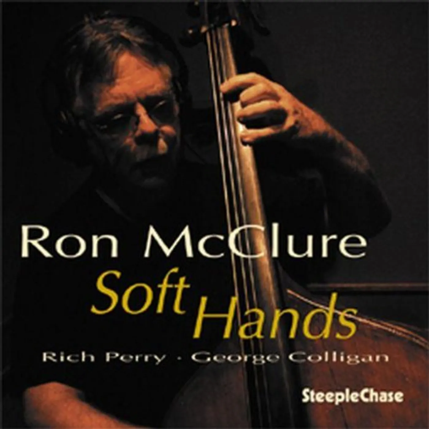 Ron McClure SOFT HANDS CD