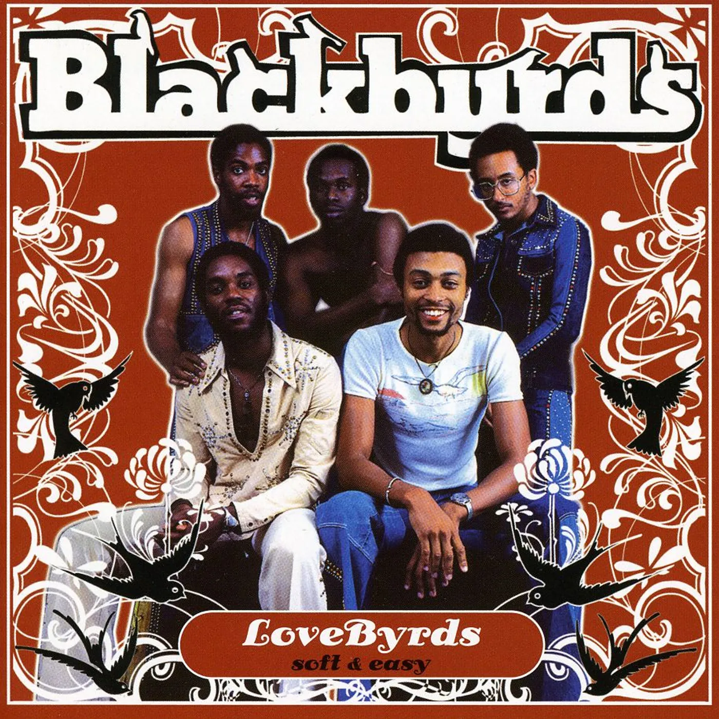The Blackbyrds LOVEBYRDS: SOFT & EASY CD