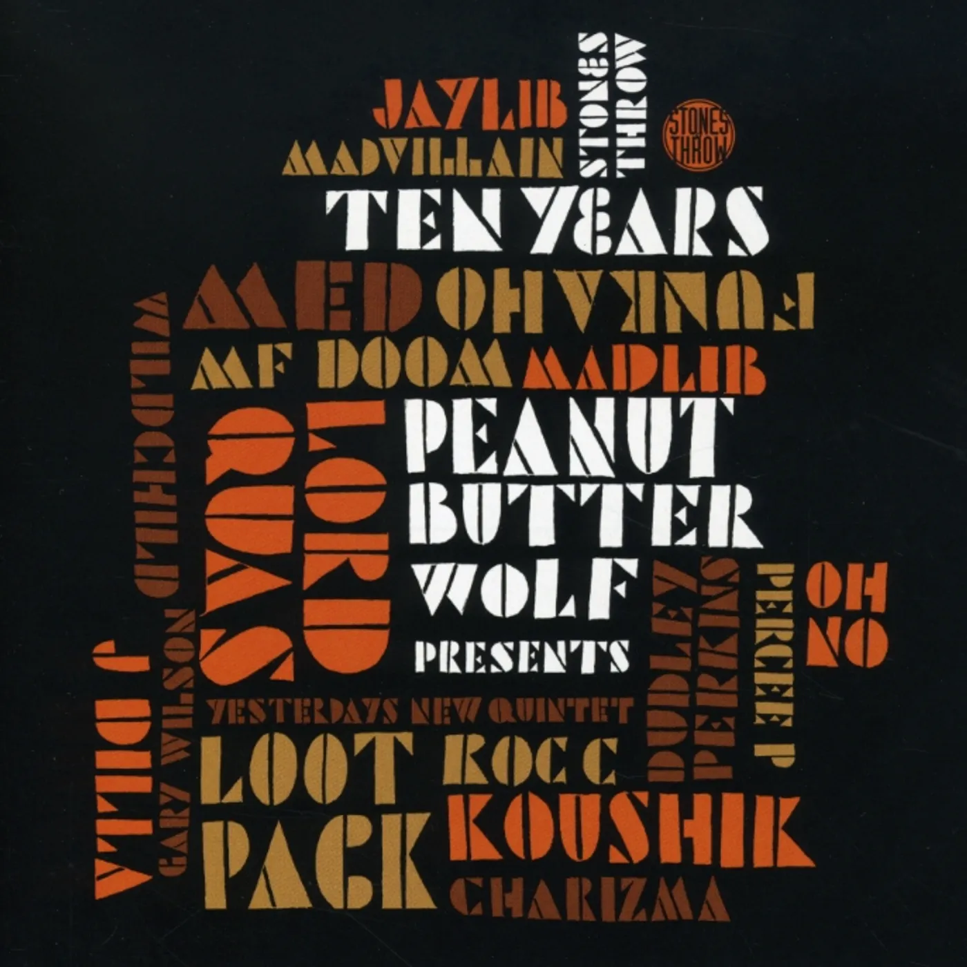 Peanut Butter Wolf Presents STONES THROW TEN YEARS CD