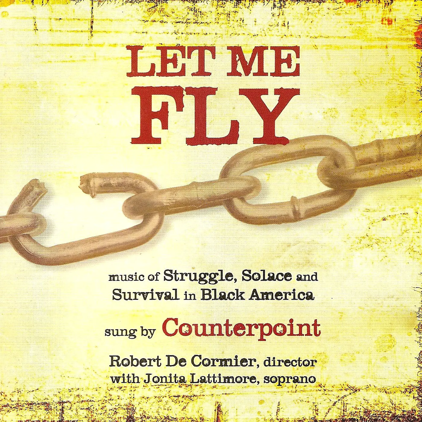 Counterpoint LET ME FLY: MUSIC OF STRUGLE SOLACE & SURVIVAL IN CD