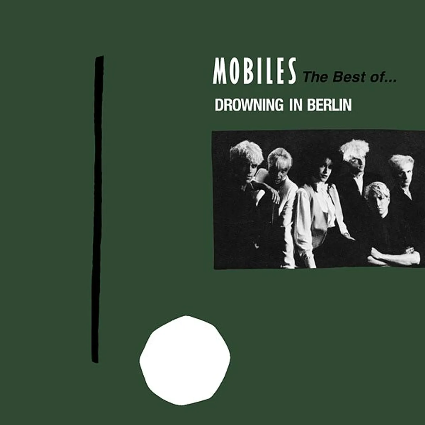 DROWNING IN BERLIN: THE BEST OF MOBILES CD