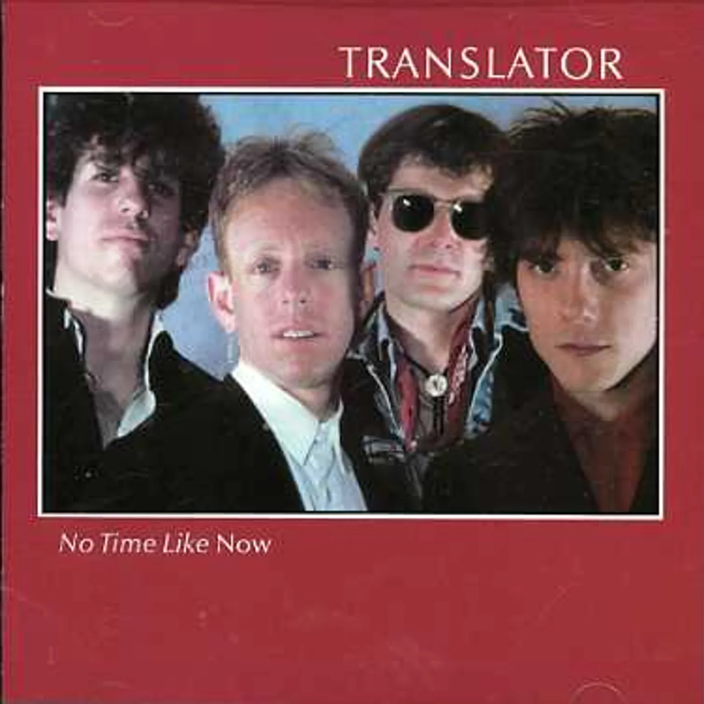 Translator NO TIME LIKE NOW CD