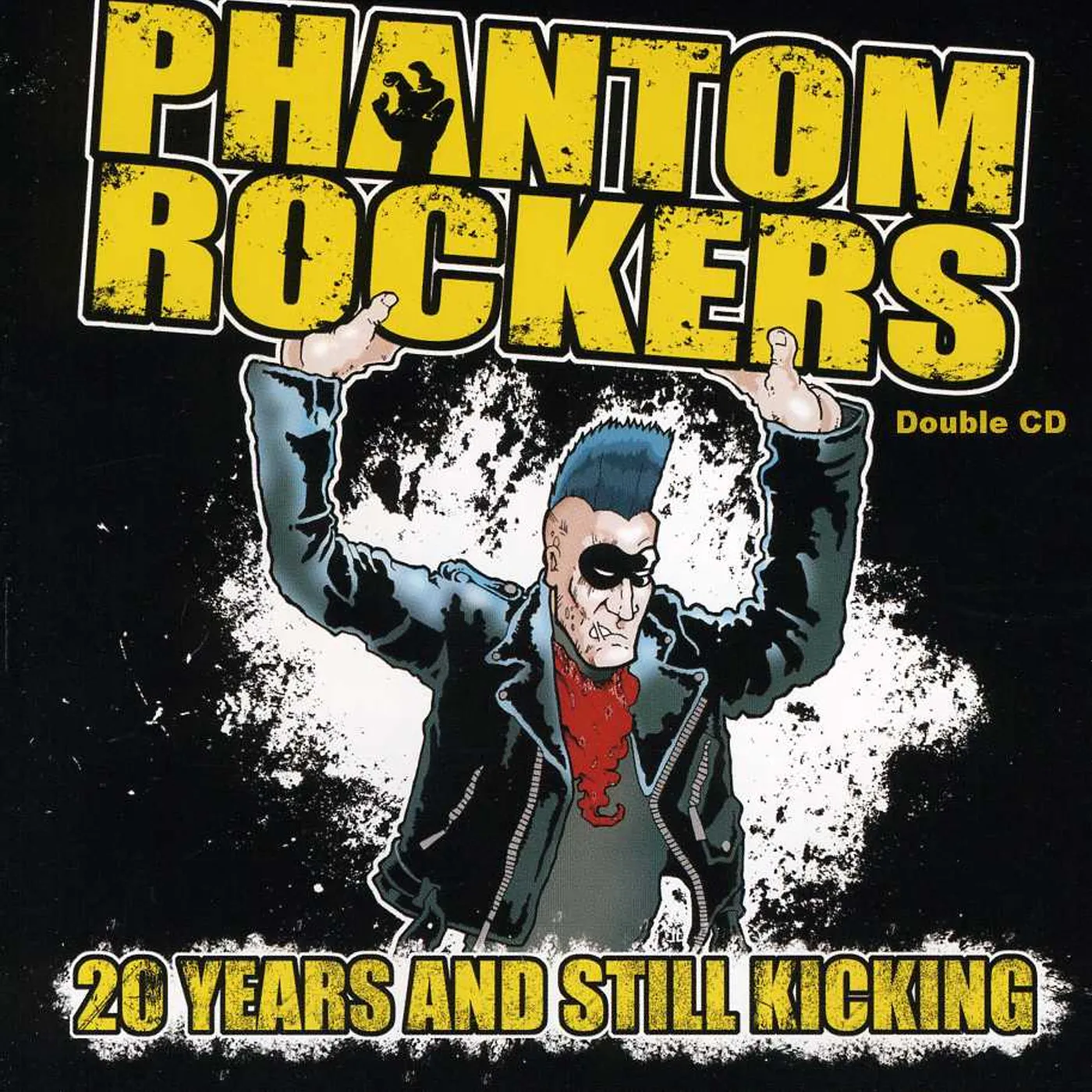 Phantom Rockers 20 YEARS & STILL KICKING CD