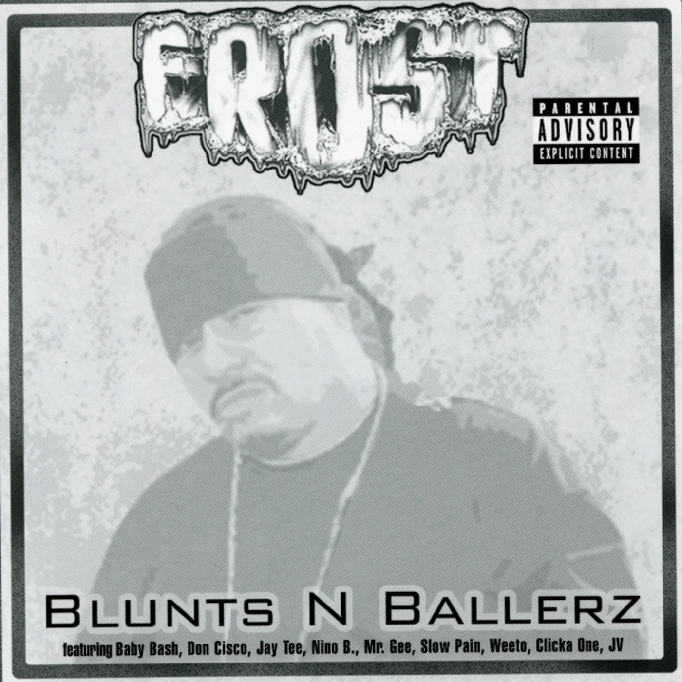 Frost BLUNTS N BALLERZ CD
