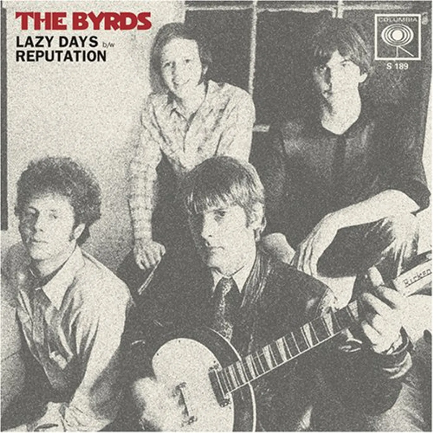 The Byrds LAZY DAYS / REPUTATION Vinyl Record