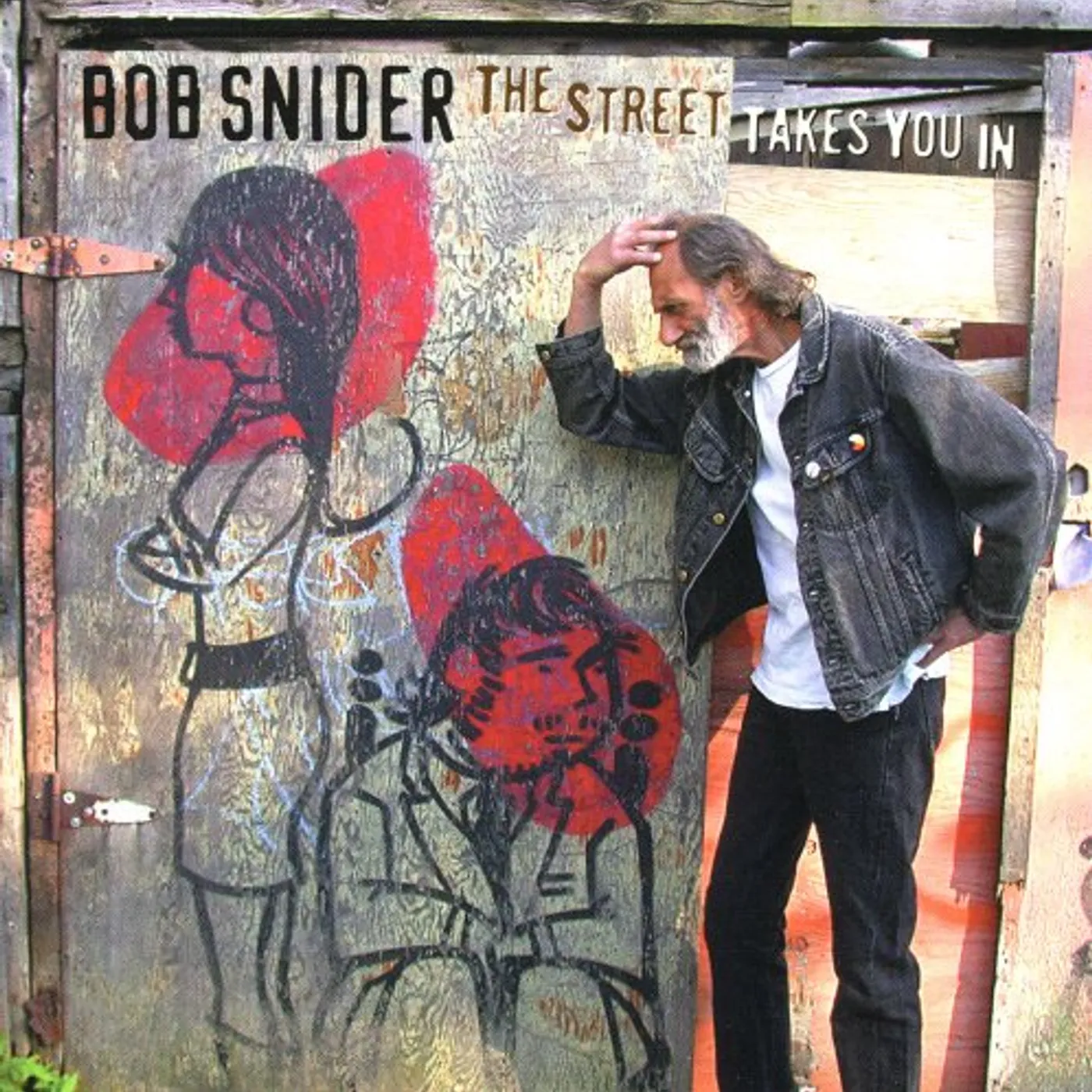 Bob Snider STREET TAKES YOU IN CD