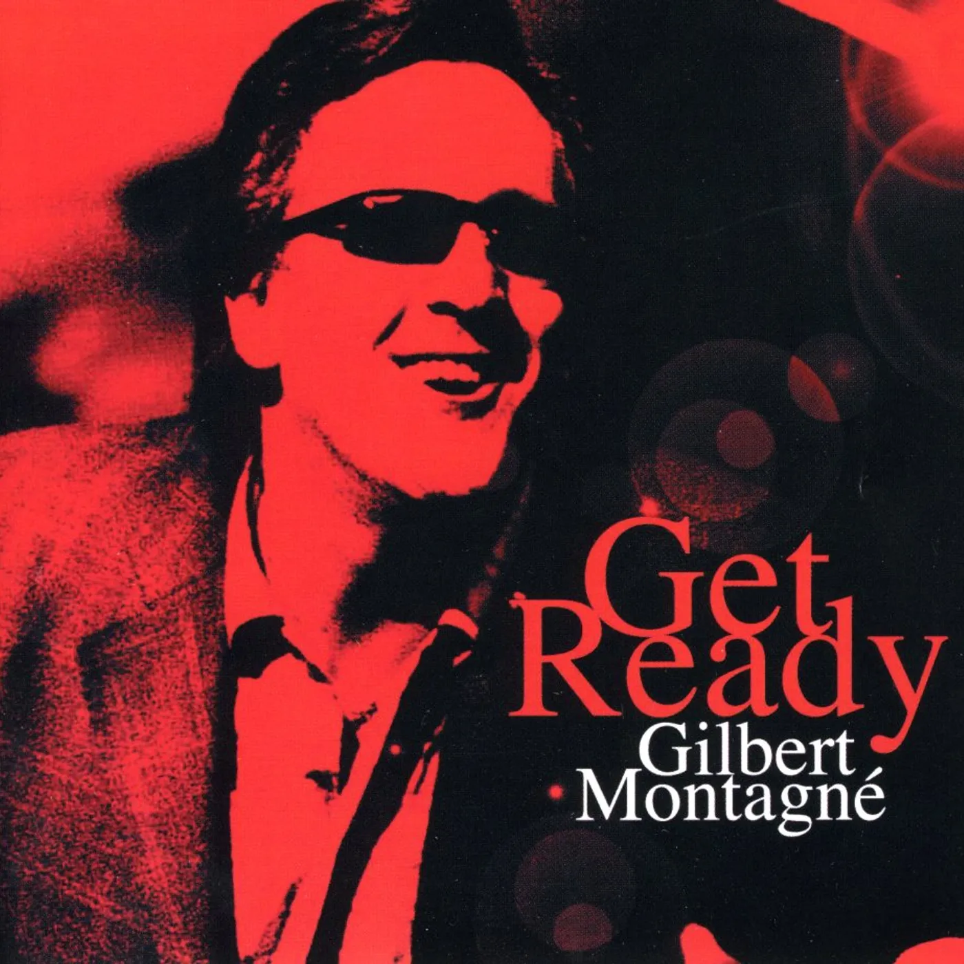 Gilbert Montagné GET READY CD