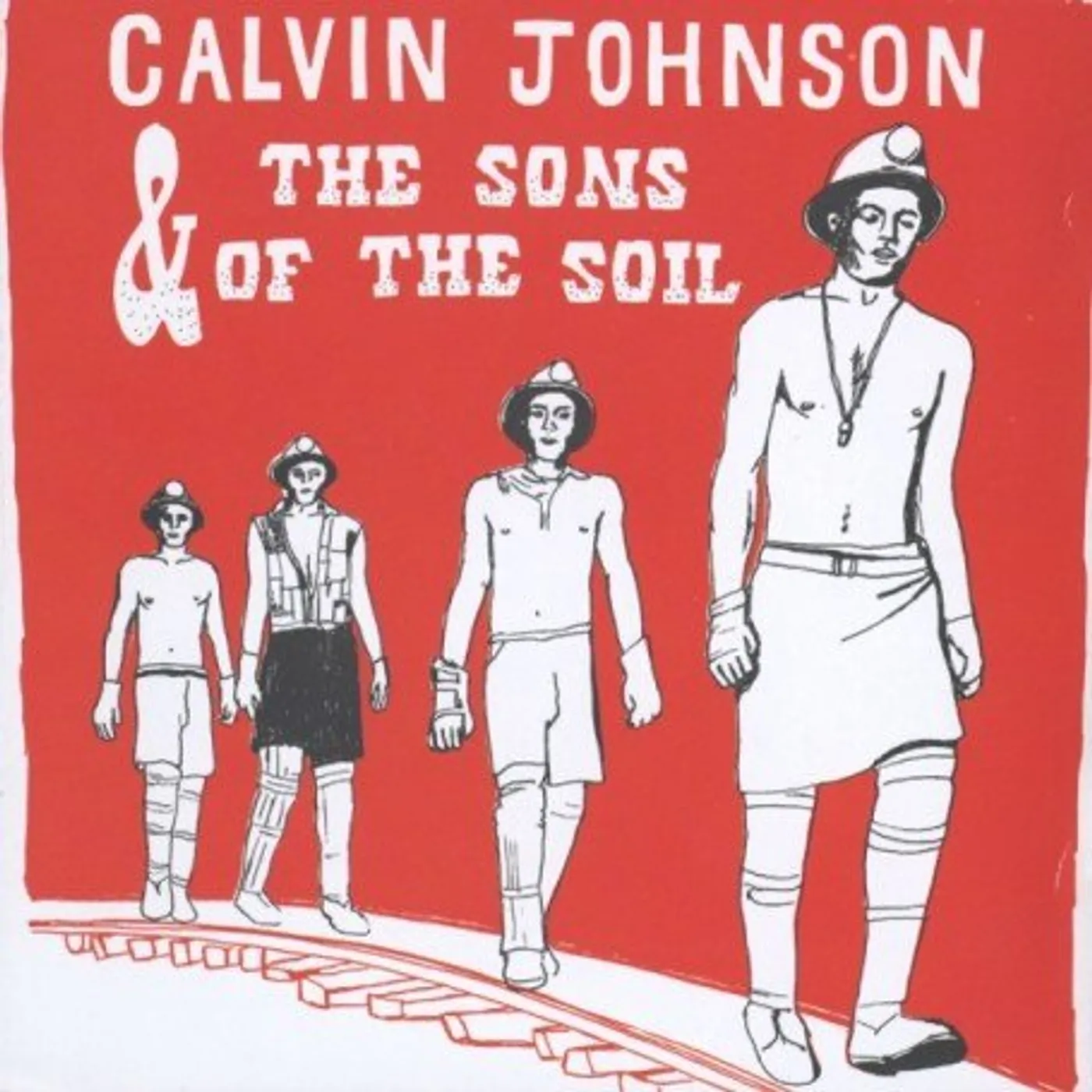 Calvin Johnson & The Sons Of The Soil Vinyl Record