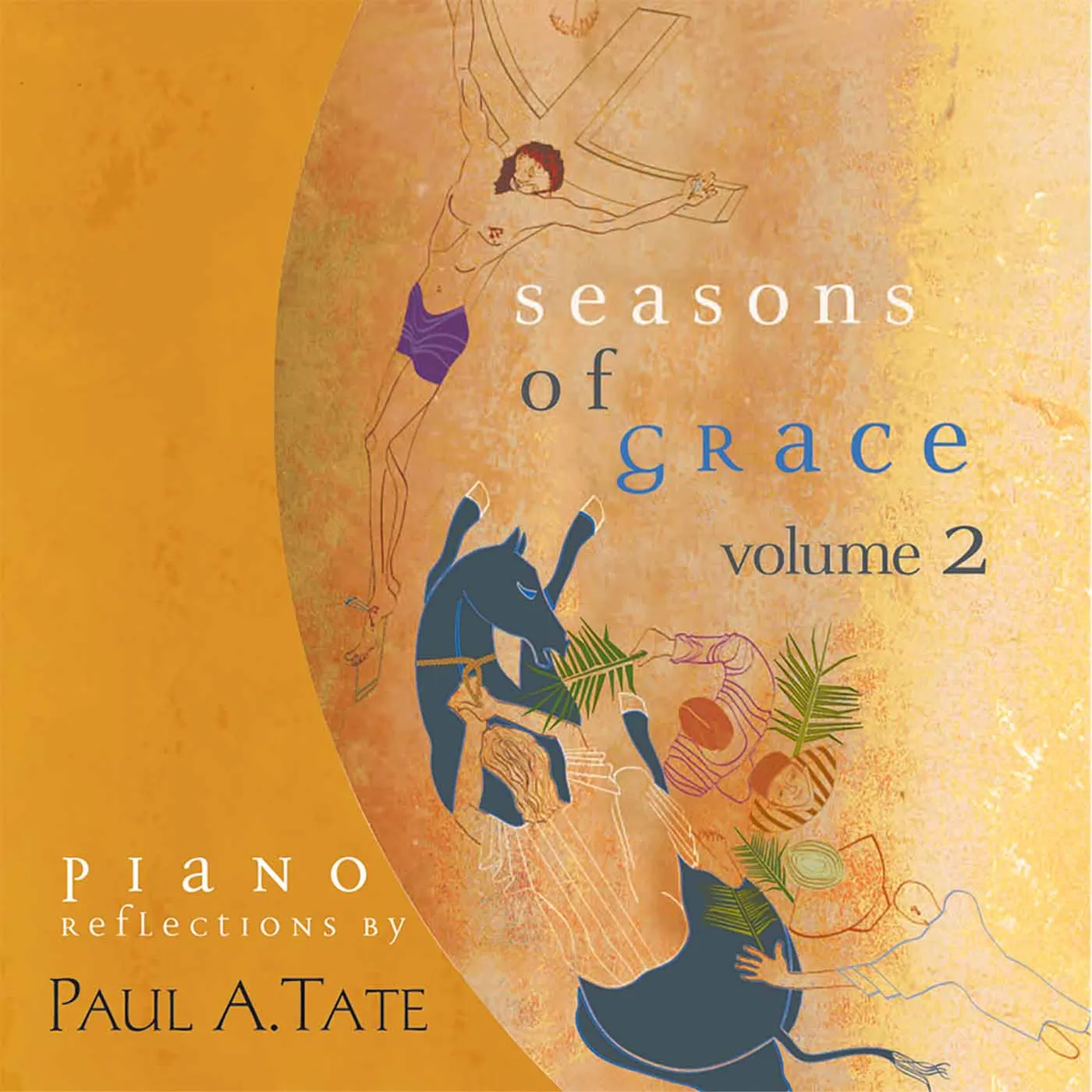 Paul Tate SEASONS OF GRACE 2 CD