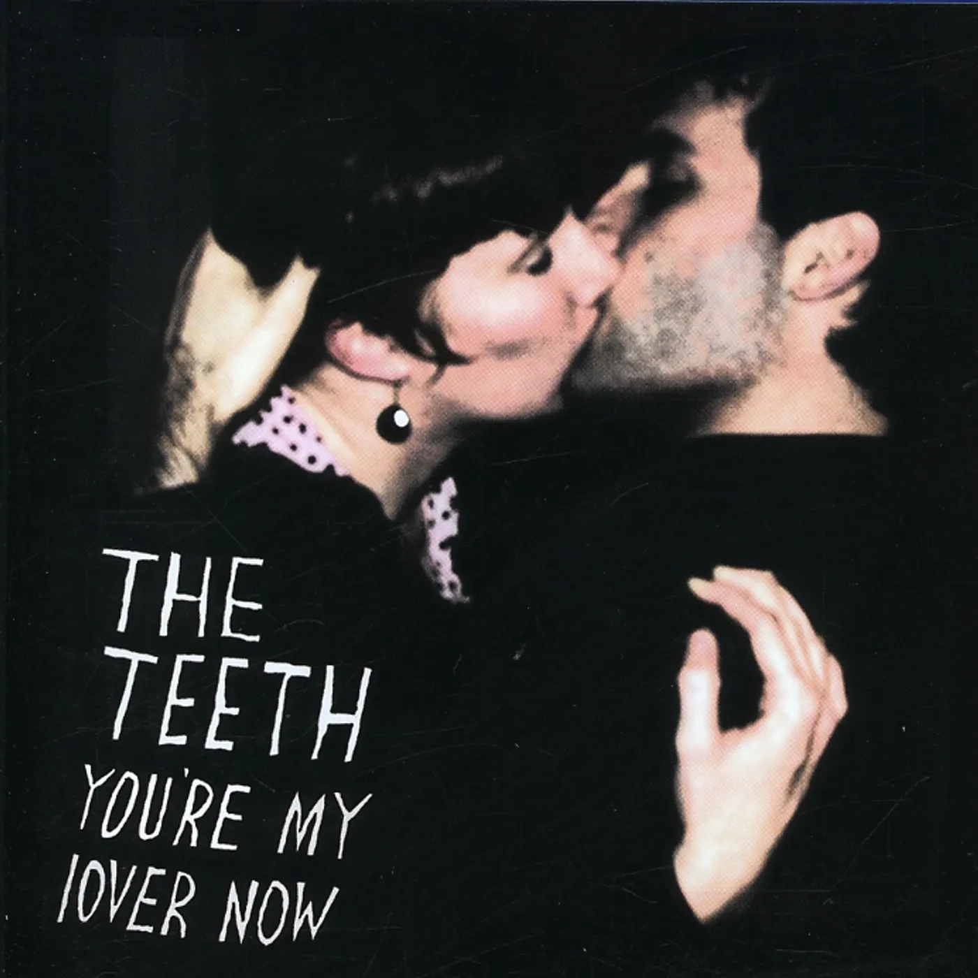 The Teeth YOU'RE MY LOVER NOW CD