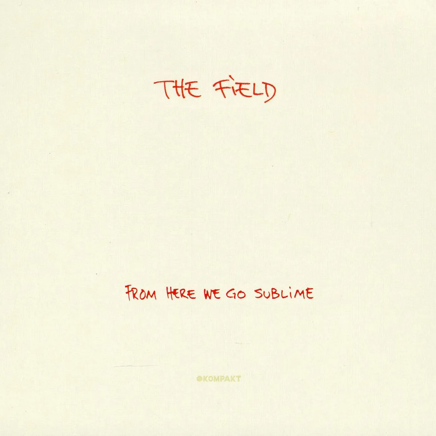 The Field FROM HERE WE GO SUBLIME CD