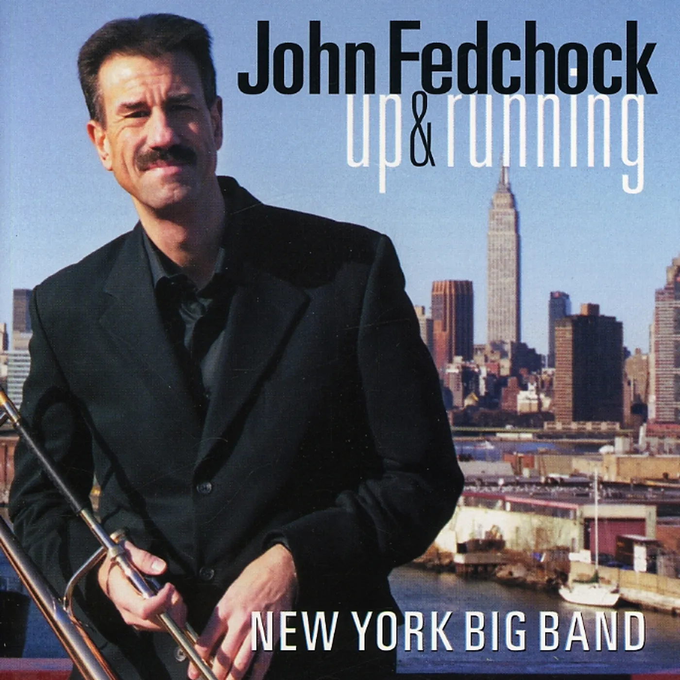 John Fedchock UP & RUNNING CD