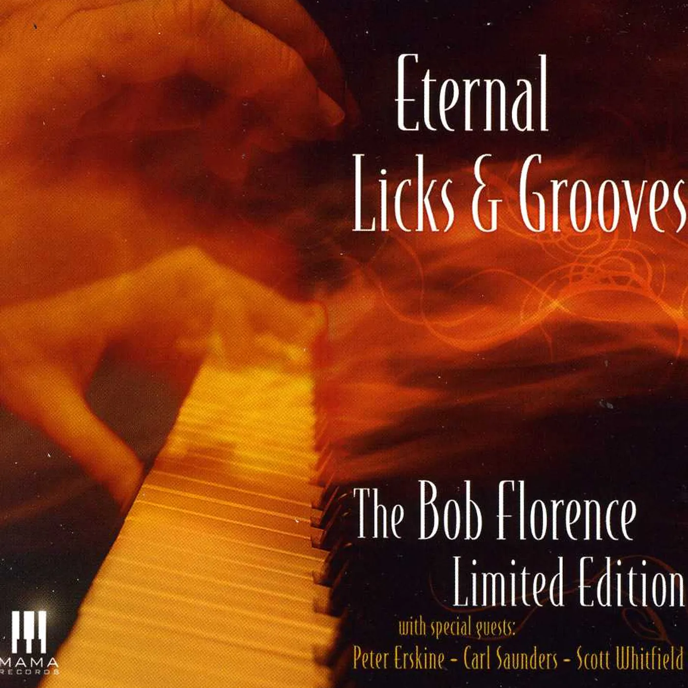 Bob Florence ETERNAL LICKS & GROOVES CD