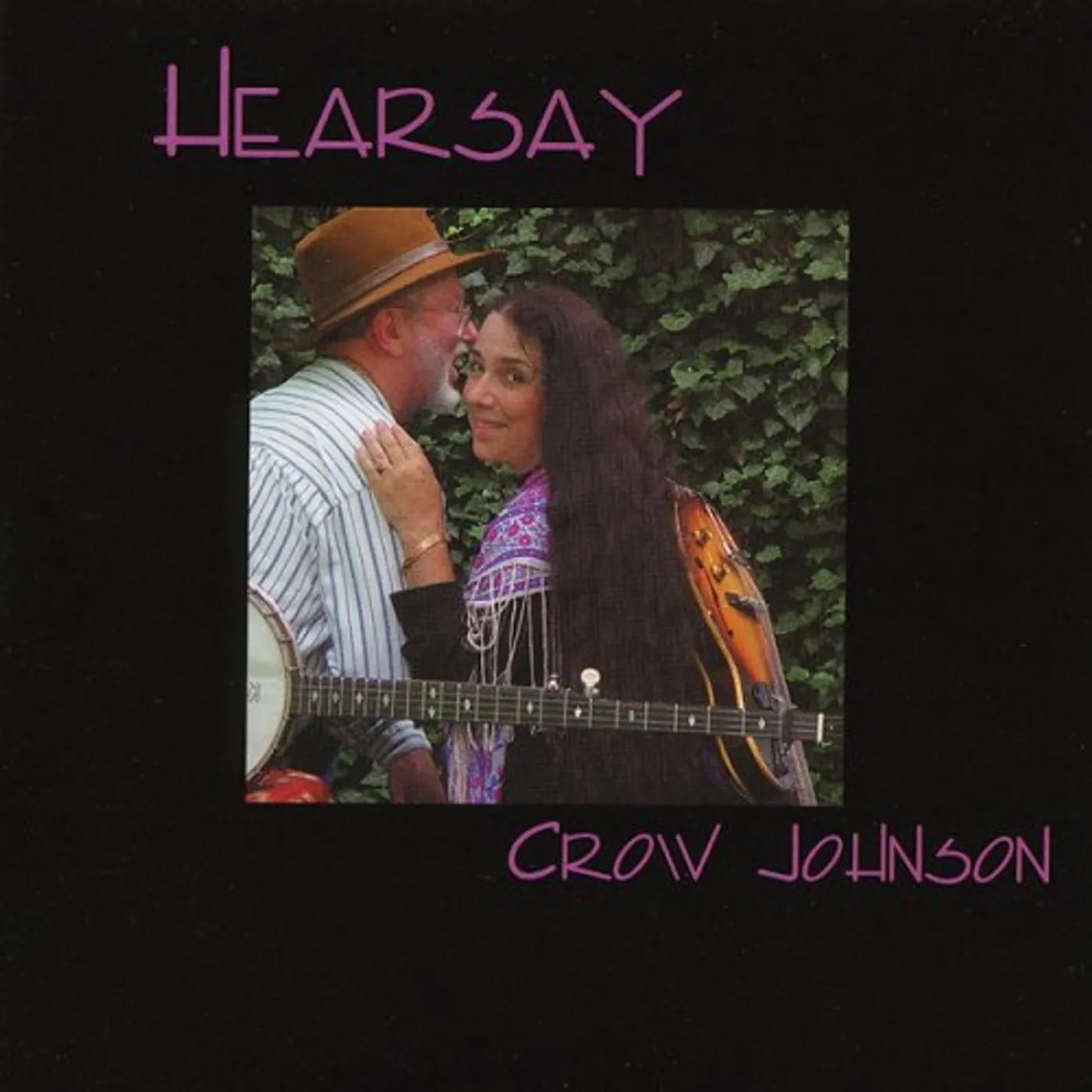 Crow Johnson HEARSAY CD